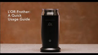 LOR Milk Frother A Quick Usage Guide [upl. by Karame]