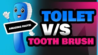 Toilet and Tooth Brush [upl. by Martina962]