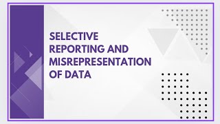 Selective reporting and misrepresentation of data [upl. by Mortimer]